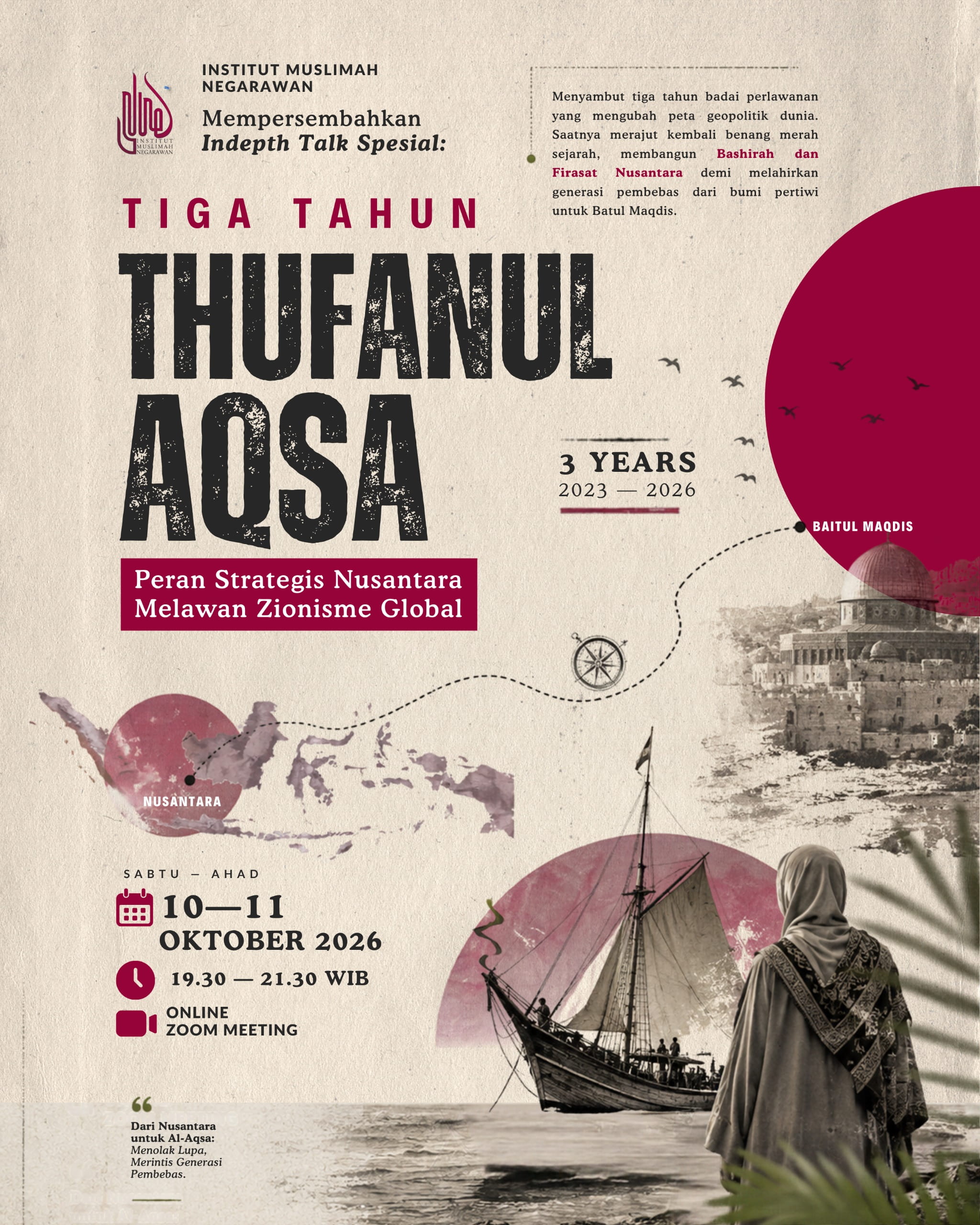 [indepth talk] tiga tahun thufanul aqsa: peran strategis nusantara melawan zionisme global