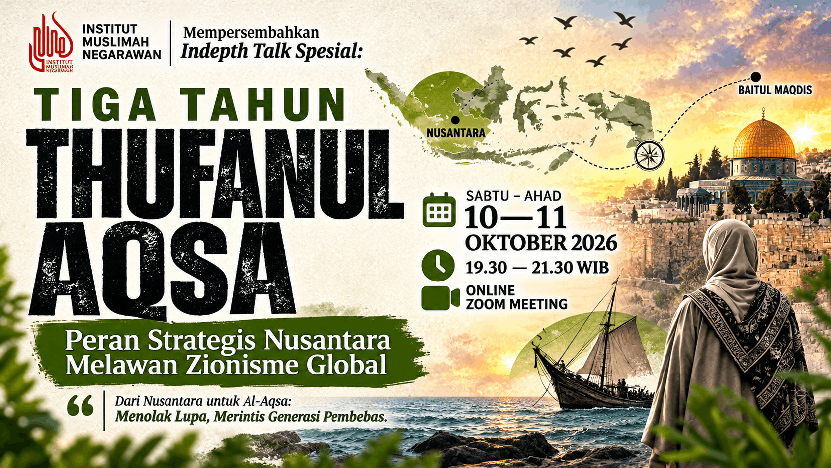 [InDepth Talk] Tiga Tahun Thufanul Aqsa: Peran Strategis Nusantara Melawan Zionisme Global